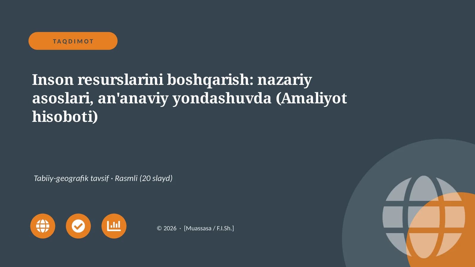 Inson resurslarini boshqarish: nazariy asoslari, an'anaviy yondashuvda (Amaliyot hisoboti)