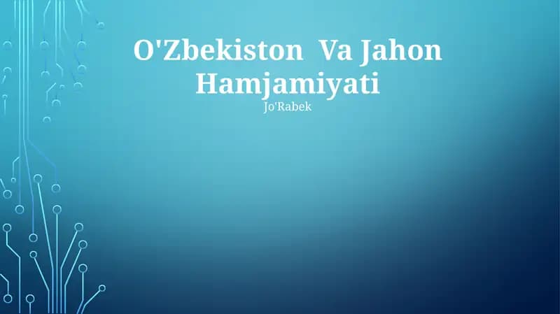 O'Zbekiston Va Jahon Hamjamiyati