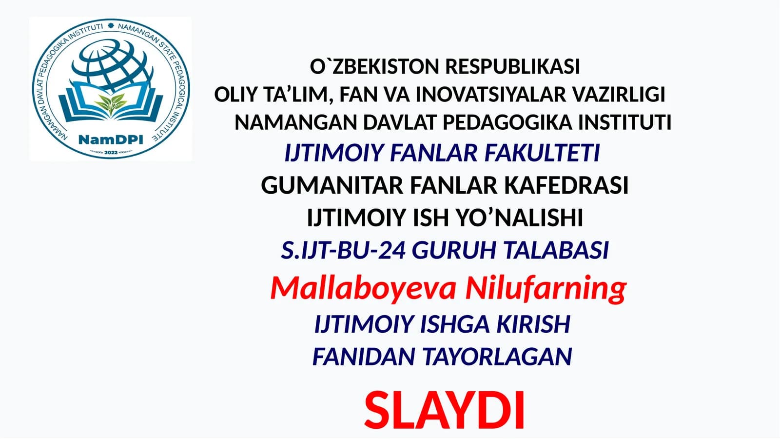 Slayd "Ijtimoiy ish va ijtimoiy taʼminot: asosiy tushuncha va istiqbollari"