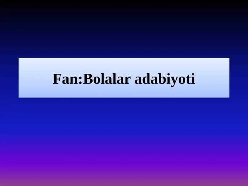 Mavzu:“Ochko‘z bola” ertagi