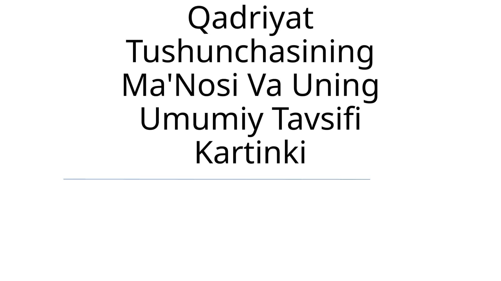 Qadriyat Tushunchasining Ma'Nosi Va Uning Umumiy Tavsifi Kartinki