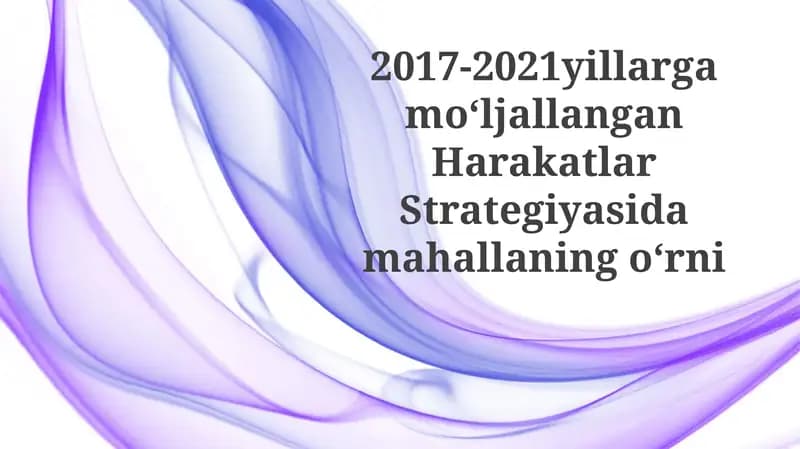 Mahallalar 2017-2021 yillardagi Strategiyada muhim rol o'ynab
