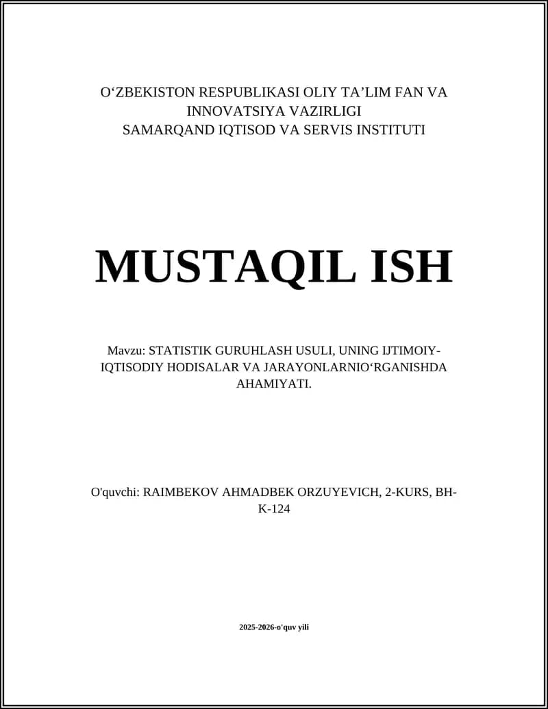 STАTISTIK GURUHLАSH USULI