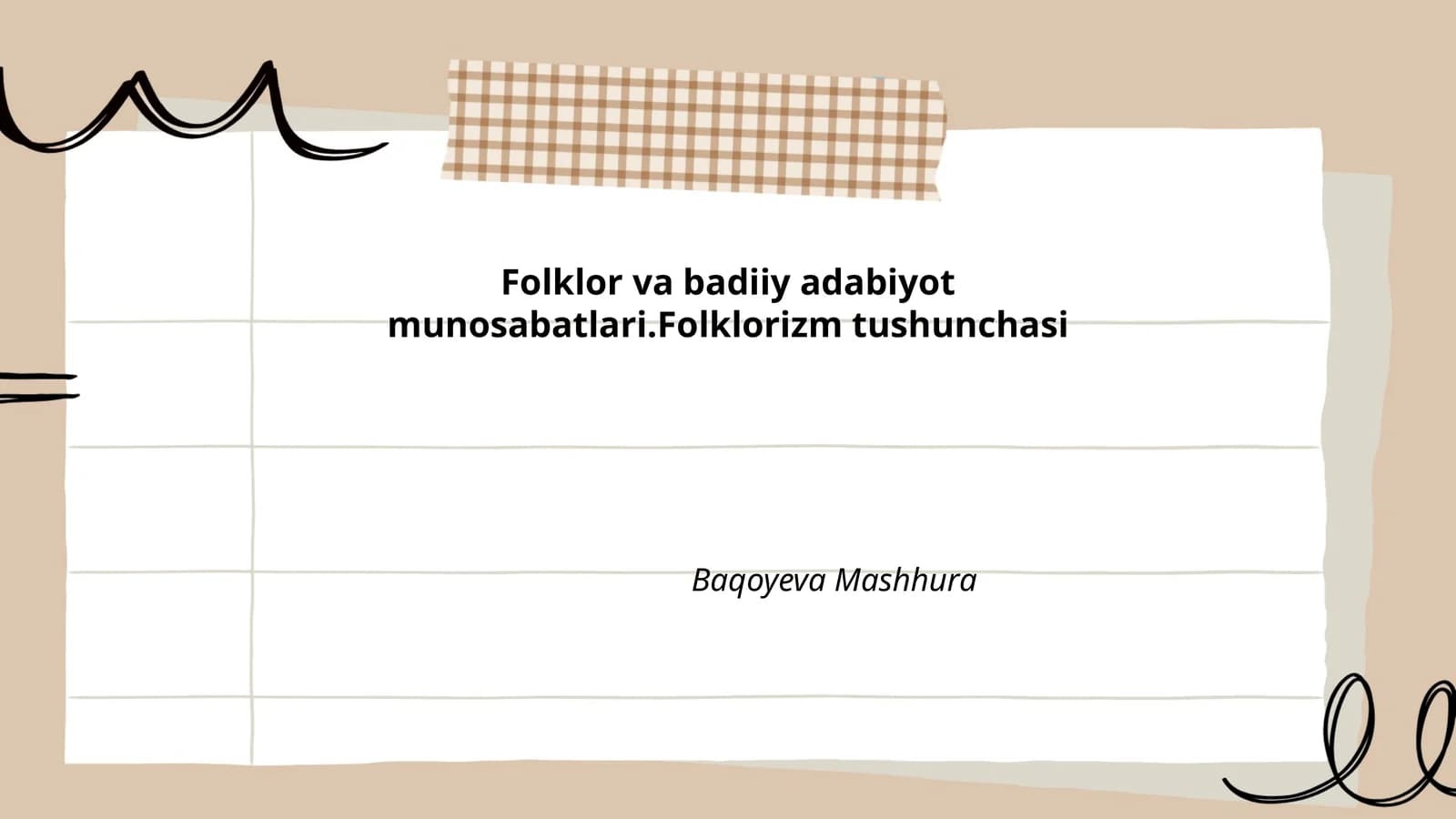 Folklor va badiiy adabiyot munosabatlari.Folklorizm tushunchasi