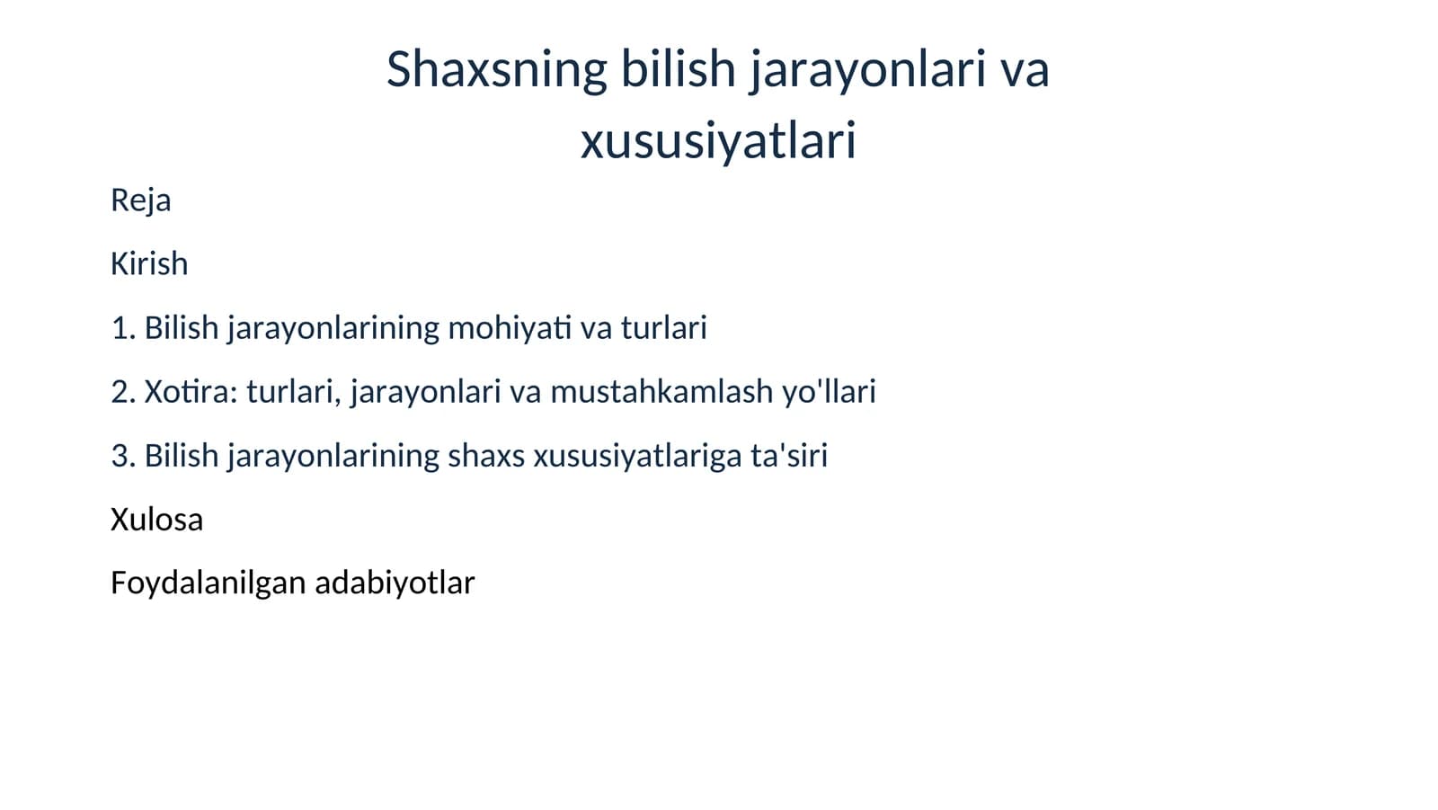 Bilish jarayonlari va xususiyatlari