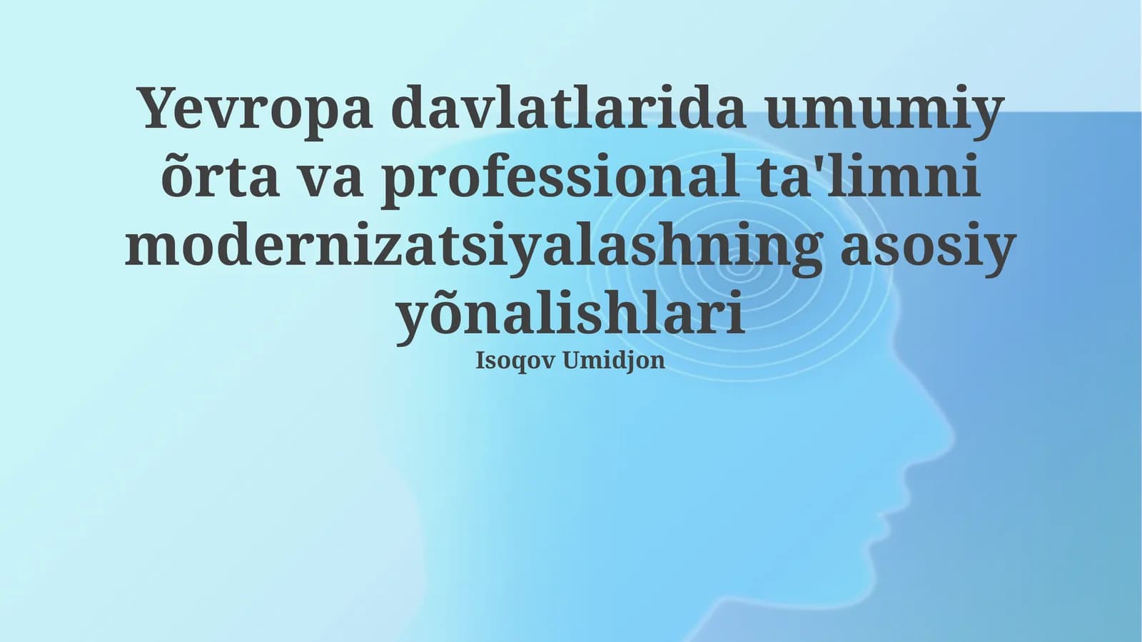 Umumiy o'rta va kasb-hunar ta'limini modernizatsiya yo'nalishlari