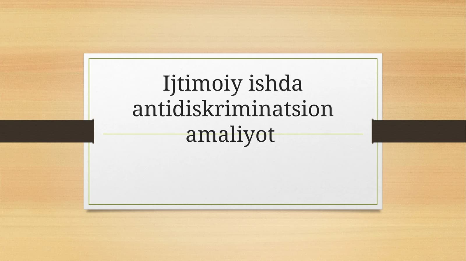 Antidiskriminatsion Amaliyotning Asosiy Tamoyillari