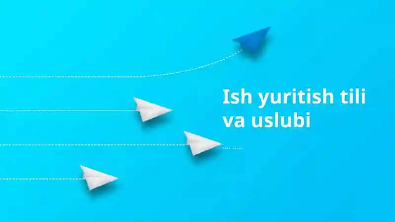 Ish yuritish tili va uslubi
