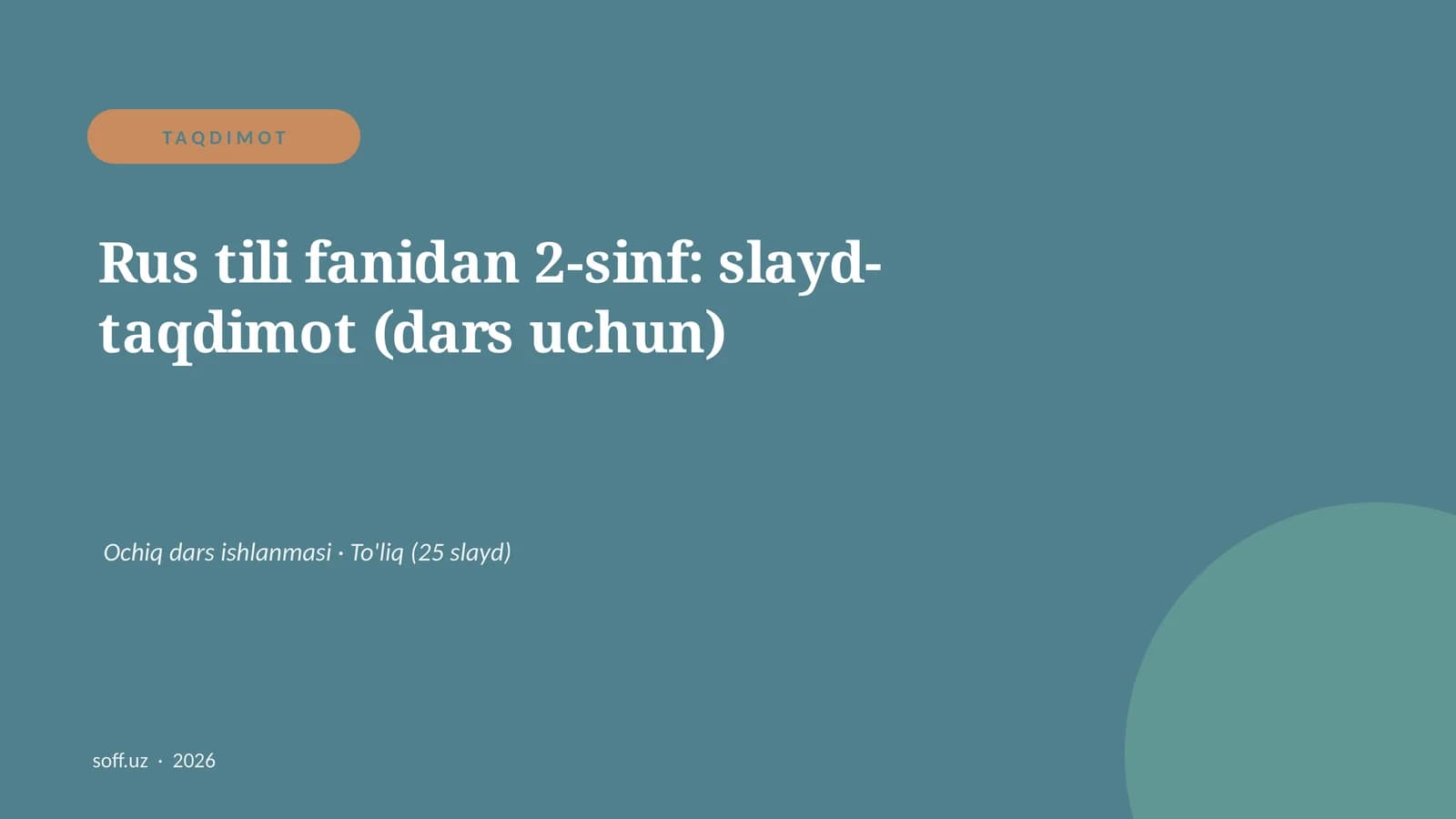 Rus tili fanidan 2-sinf: slayd-taqdimot (dars uchun)