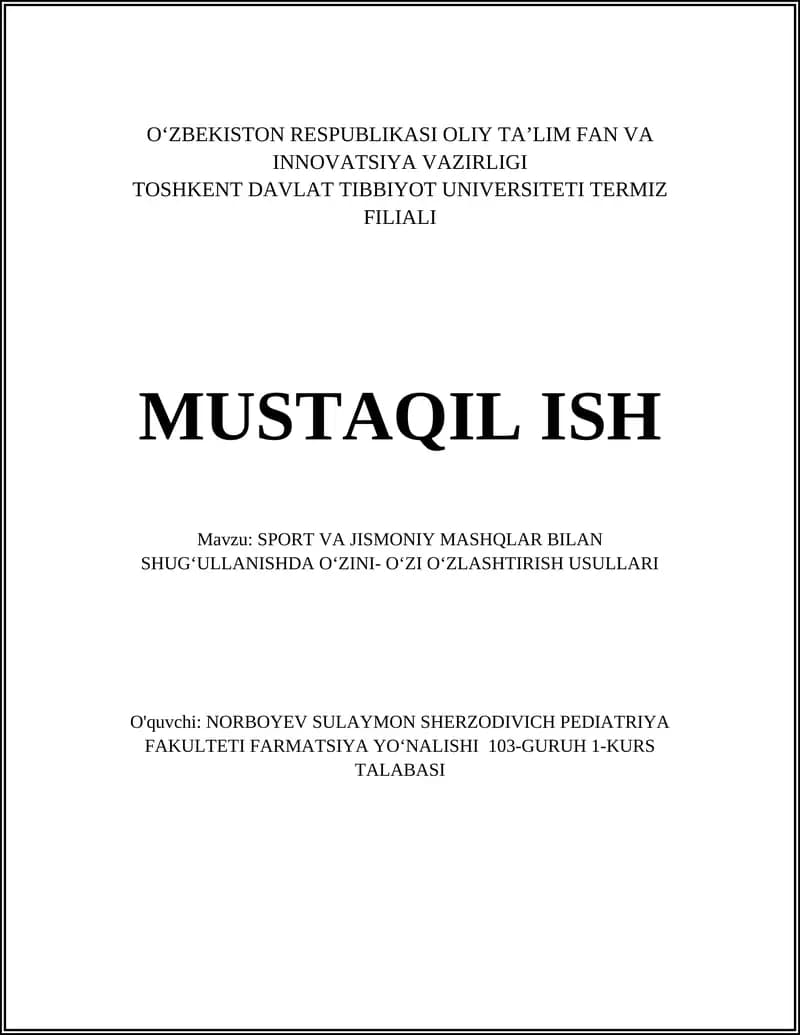 SPORT VA JISMONIY MASHQLAR BILAN SHUGʻULLANISHDA OʻZINI-OʻZI OʻZLASHTIRISH USULLARI
