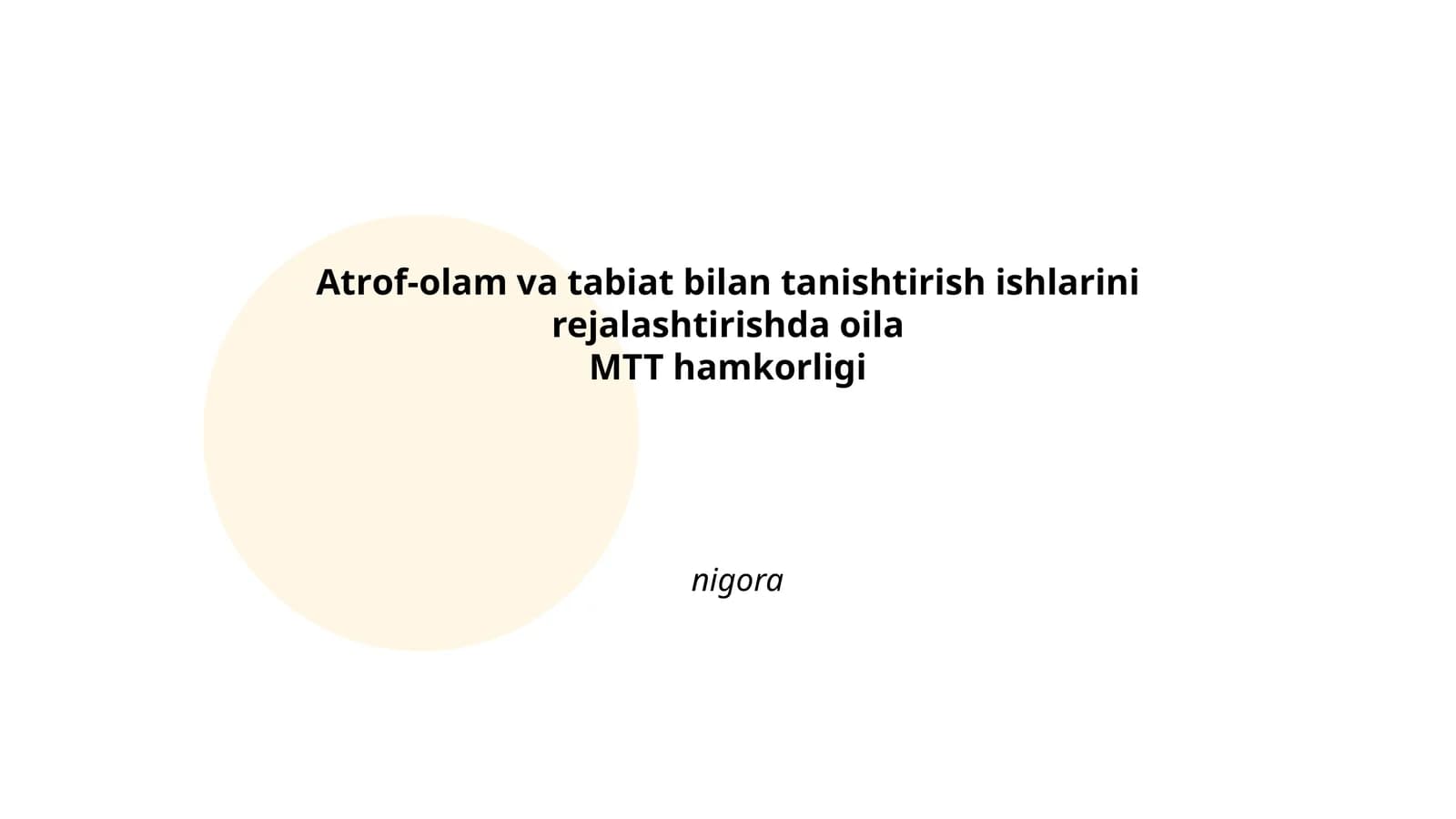 Atrof-olam va tabiat bilan tanishtirish ishlari