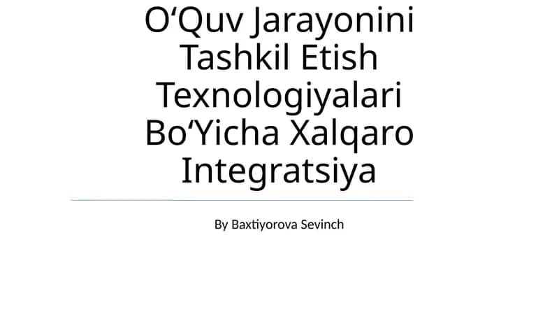 OʻQuv Jarayonini Tashkil Etish Texnologiyalari