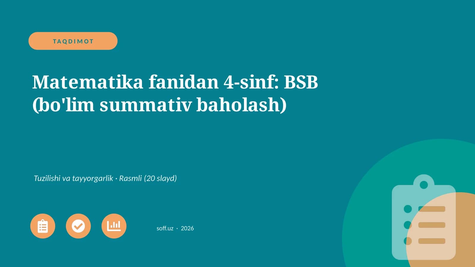 Matematika fanidan 4-sinf: BSB (bo'lim summativ baholash)