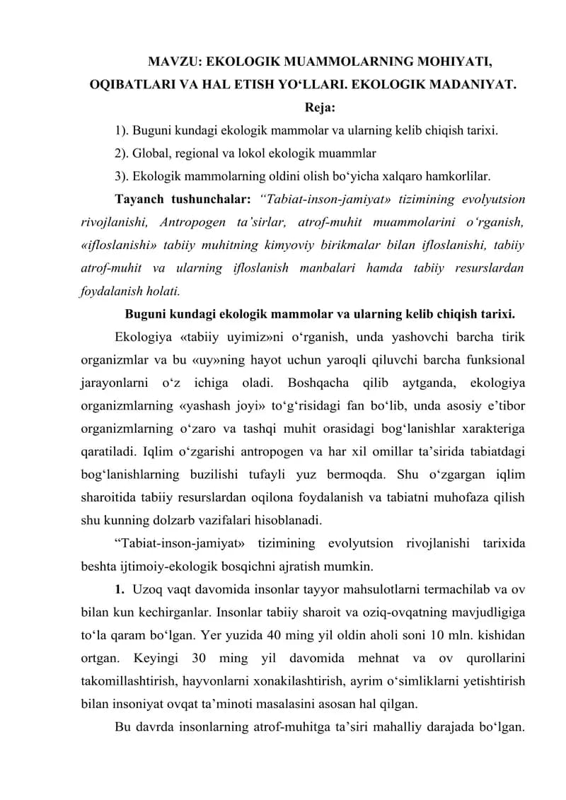 EKOLOGIK MUAMMOLARNING MOHIYATI, OQIBATLARI VA HAL ETISH YO‘LLARI. EKOLOGIK MADANIYAT.