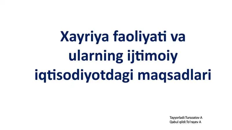 Xayriya Faoliyati va Ularning Ijtimoiy-Iqtisodiyotdagi Maqsadlari