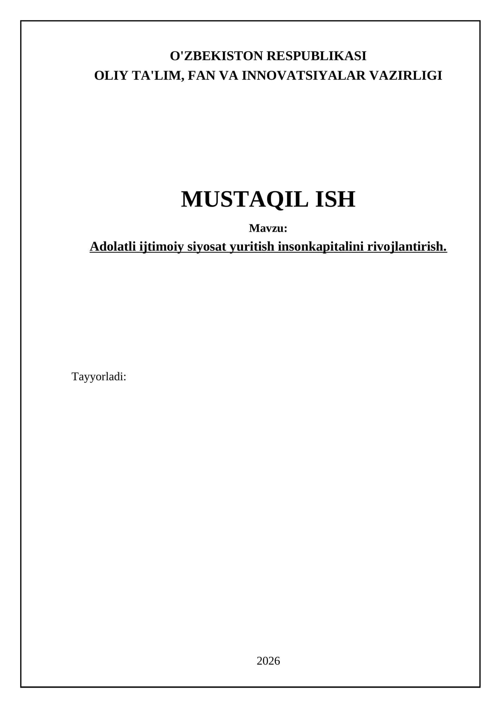 Adolatli ijtimoiy siyosat yuritish insonkapitalini rivojlantirish