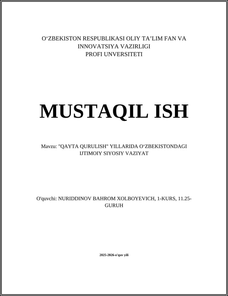 "QAYTA QURULISH" YILLARIDA O‘ZBEKISTONDAGI IJTIMOIY SIYOSIY VAZIYAT
