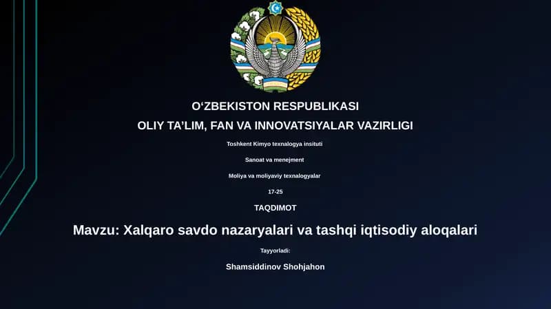 Xalqaro savdo nazariyalari va tashqi iqtisodiy aloqalari
