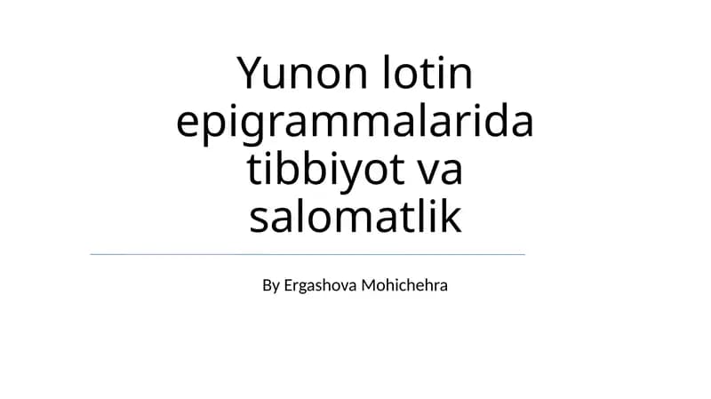 Yunon-Lotin Epigrammalarida Tibbiyot va Salomatlik