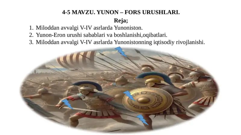 MAVZU. YUNON – FORS URUSHLARI