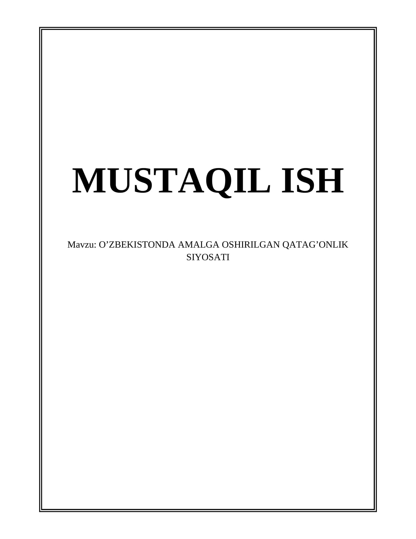 O’ZBEKISTONDA AMALGA OSHIRILGAN QATAG’ONLIK SIYOSATI