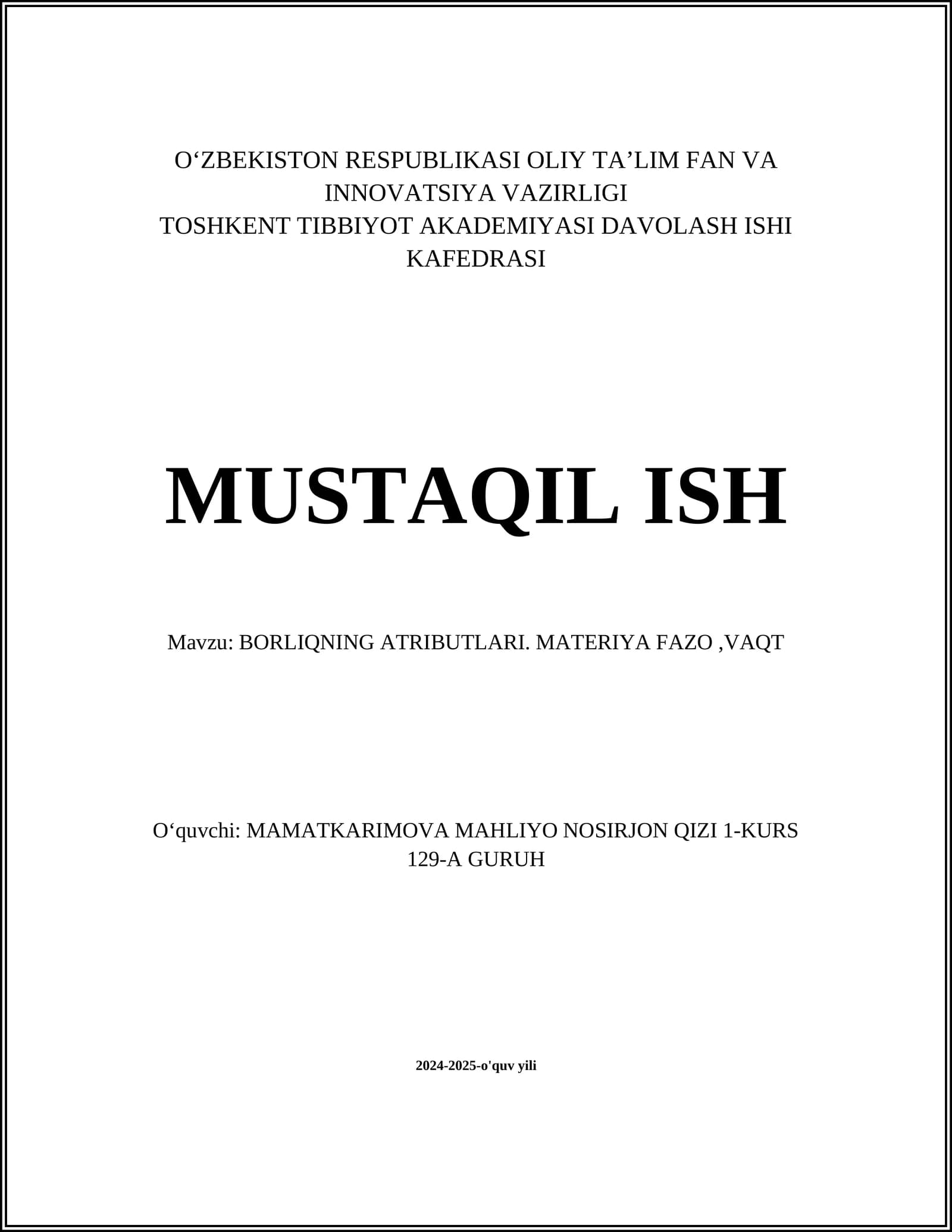 BORLIQNING ATRIBUTLARI. MATERIYA FAZO,VAQT