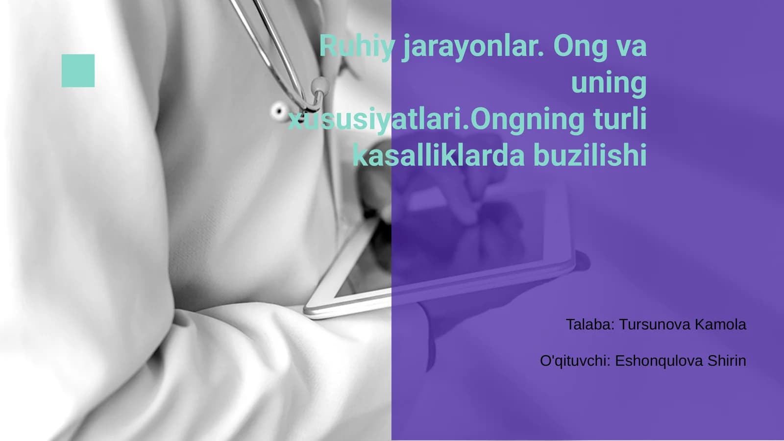 Ruhiy jarayonlar. Ong va uning xususiyatlari