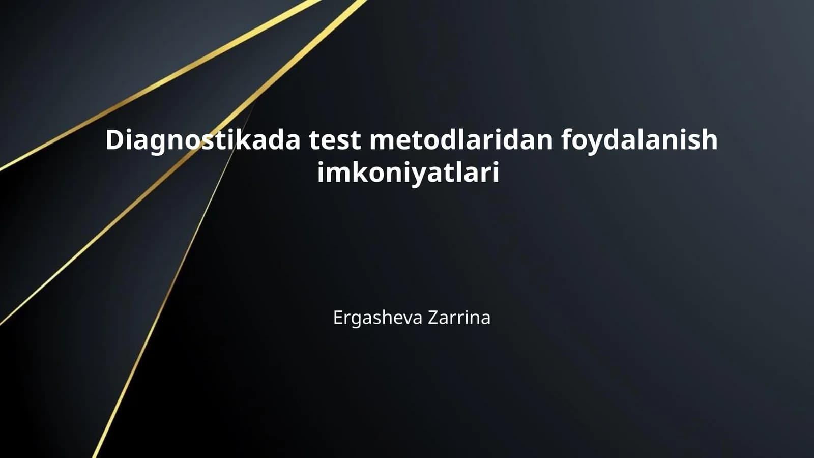 Diagnostikada test metodlaridan foydalanish imkoniyatlari