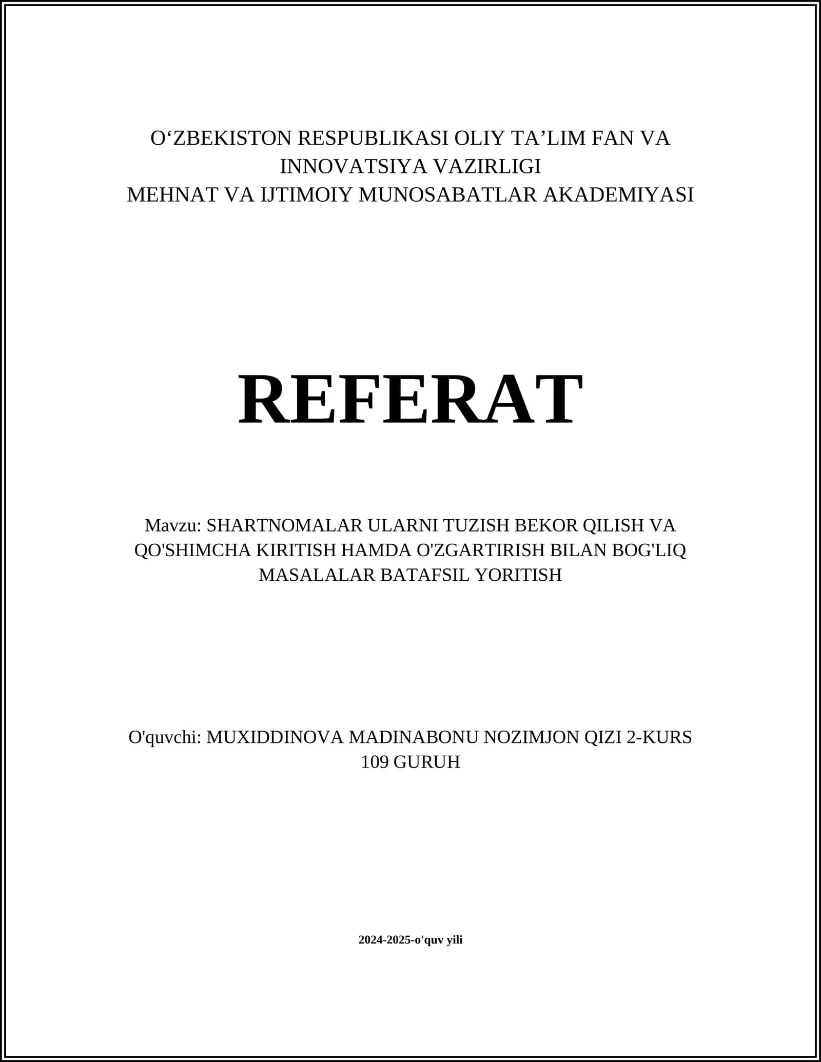SHARTNOMALAR ULARNI TUZISH BEKOR QILISH VA QO'SHIMCHA KIRITISH HAMDA O'ZGARTIRISH BILAN BOG'LIQ MASALALAR BATAFSIL YORITISH