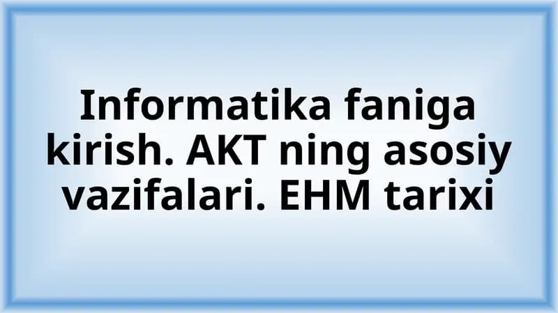 Informatika faniga kirish