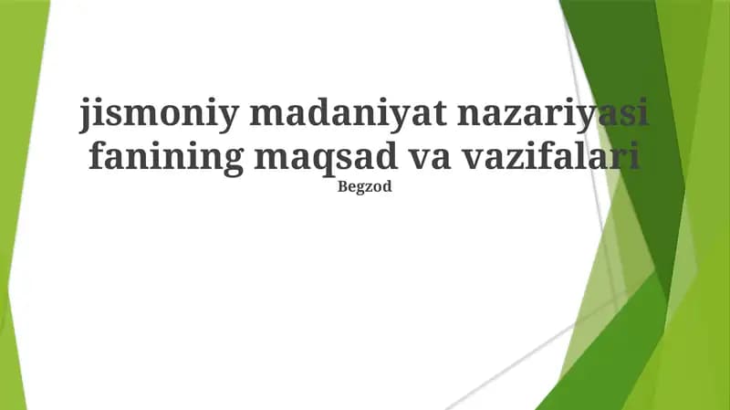 Jismoniy madaniyat nazariyasi fanining maqsad va vazifalari