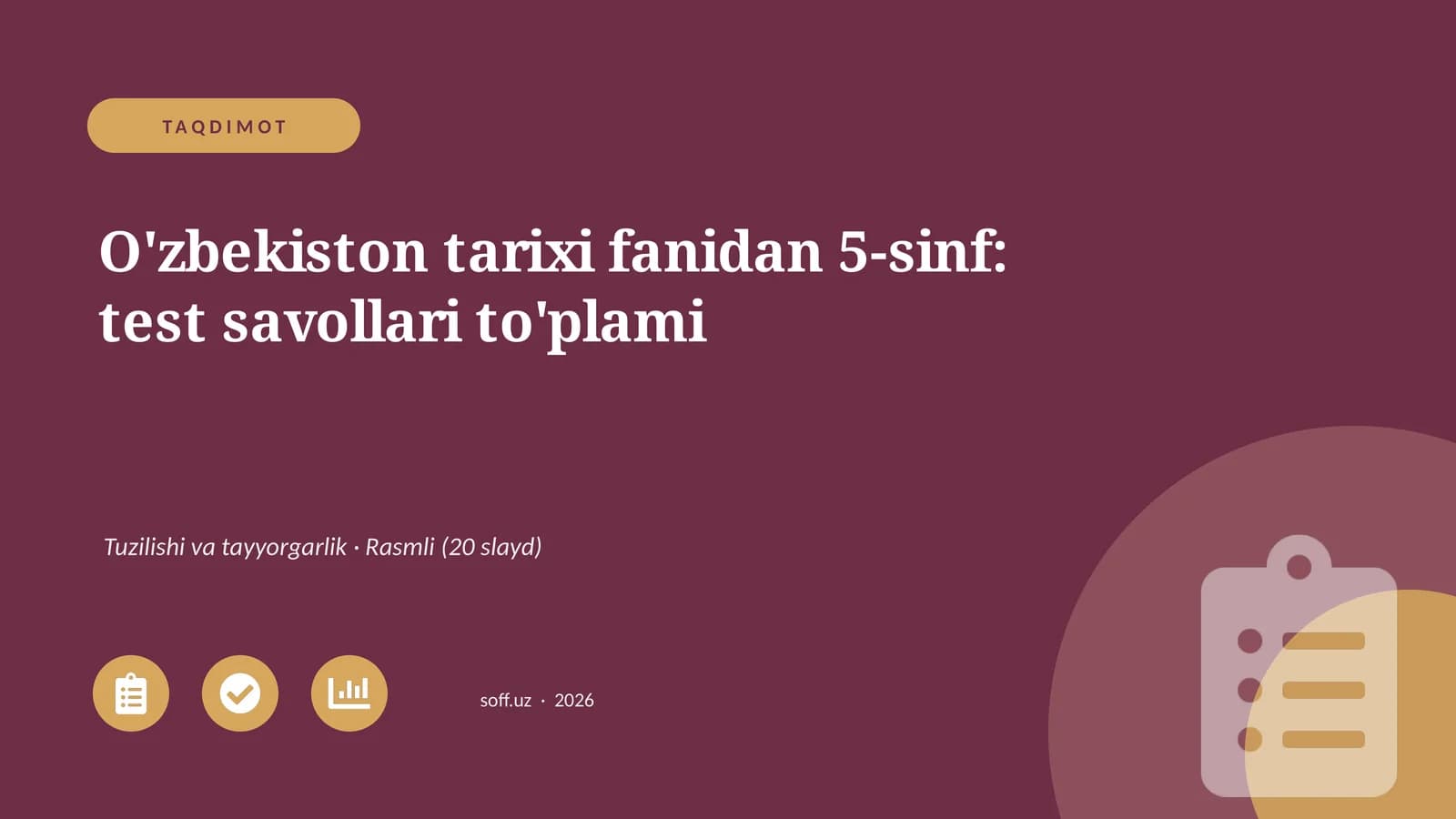O'zbekiston tarixi fanidan 5-sinf: test savollari to'plami