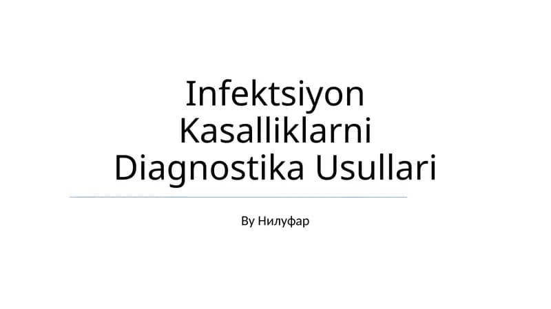 Infektsiyon Kasalliklarni Diagnostika Usullari