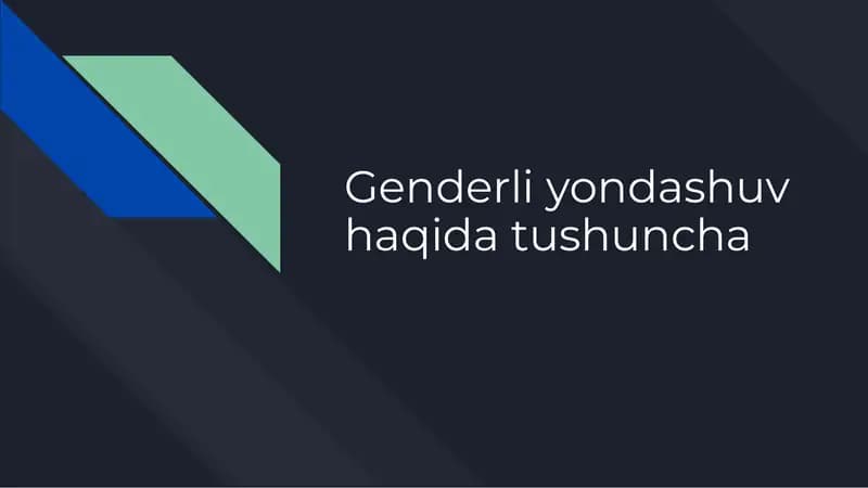 Genderli yondashuv haqida tushuncha