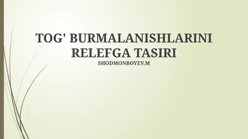 TOG' BURMALANISHLARINI RELEFGA TASIRI
