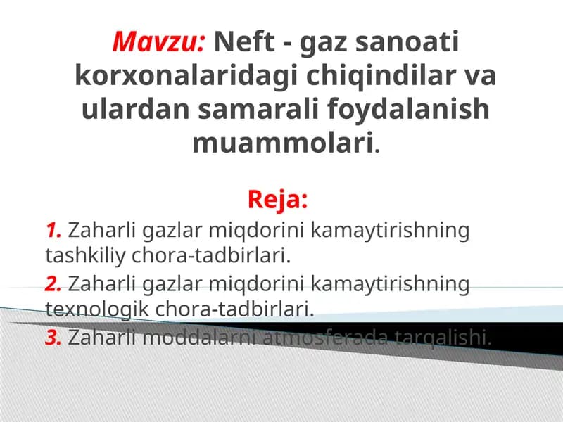 Neft-gaz sanoatikorxonalari dagi chiqindilar va ulardan samarali foydalanish muammolari