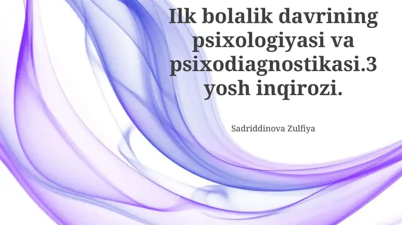 Erta bolalik psixologiyasi va psixodiagnostikasi