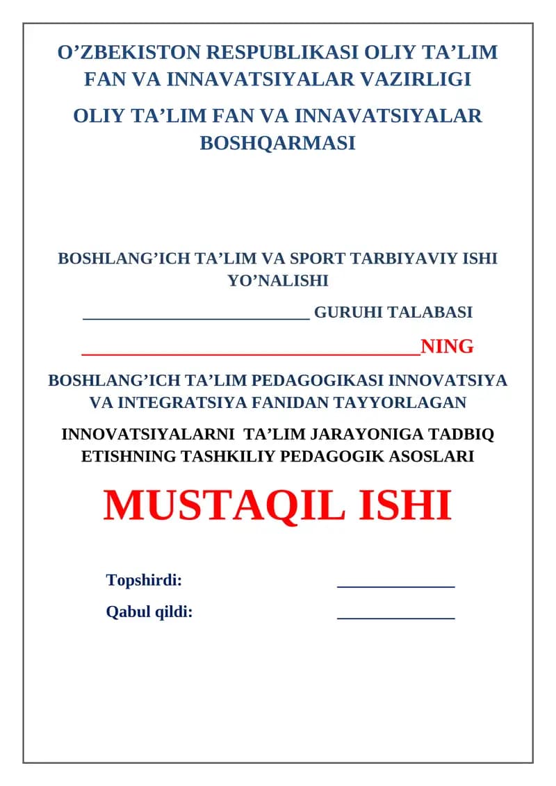 Innovatsiyalarni ta’lim jarayoniga tadbiq etishning tashkiliy pedagogik asoslari