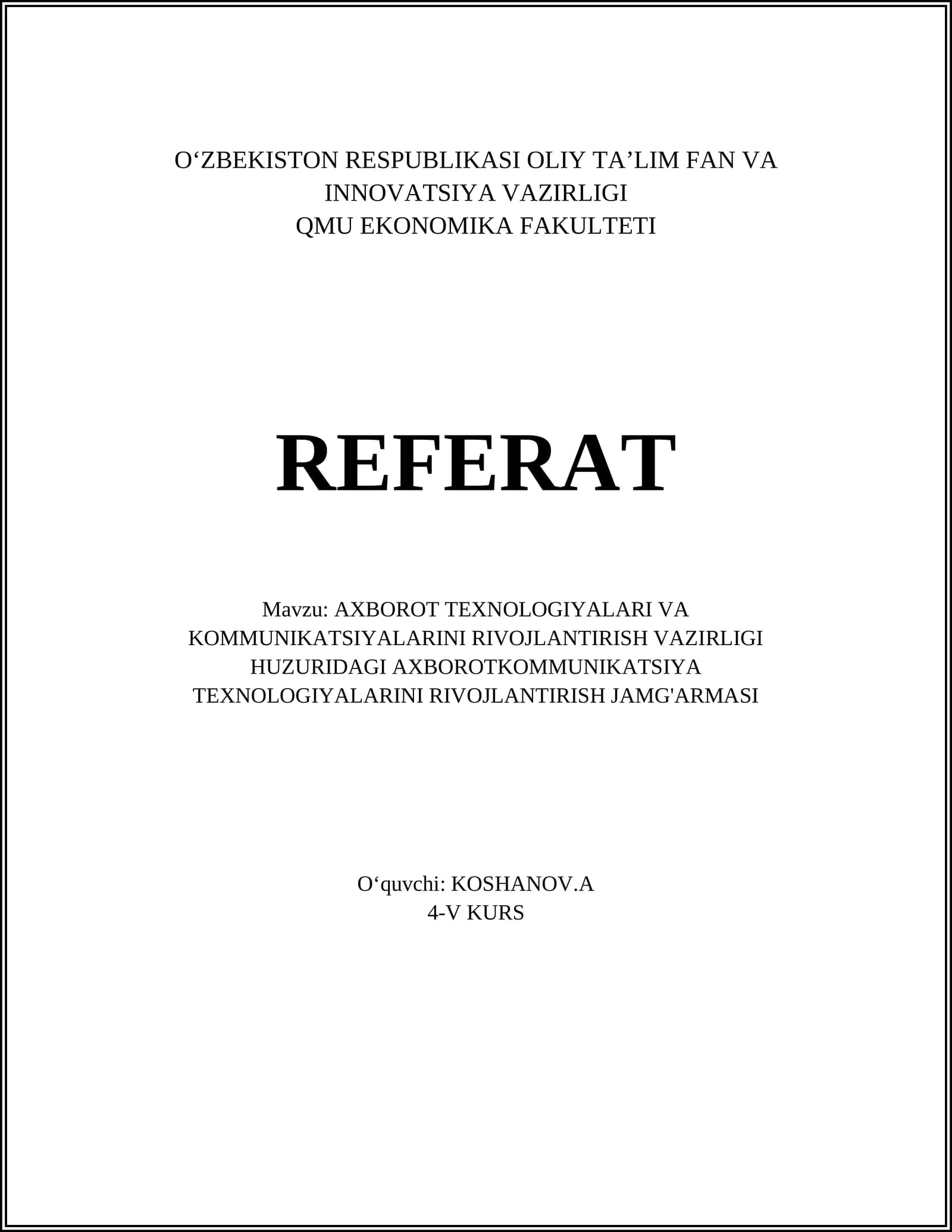 AXBOROT TEXNOLOGIYALARI VA KOMMUNIKATSIYALARINI RIVOJLANTIRISH VAZIRLIGI HUZURIDAGI AXBOROTKOMMUNIKATSIYA TEXNOLOGIYALARINI RIVOJLANTIRISH JAMG'ARMASI