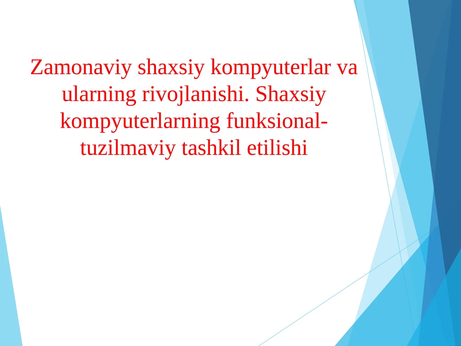 Shaxsiy kompyuterlar va ularning rivojlanishi