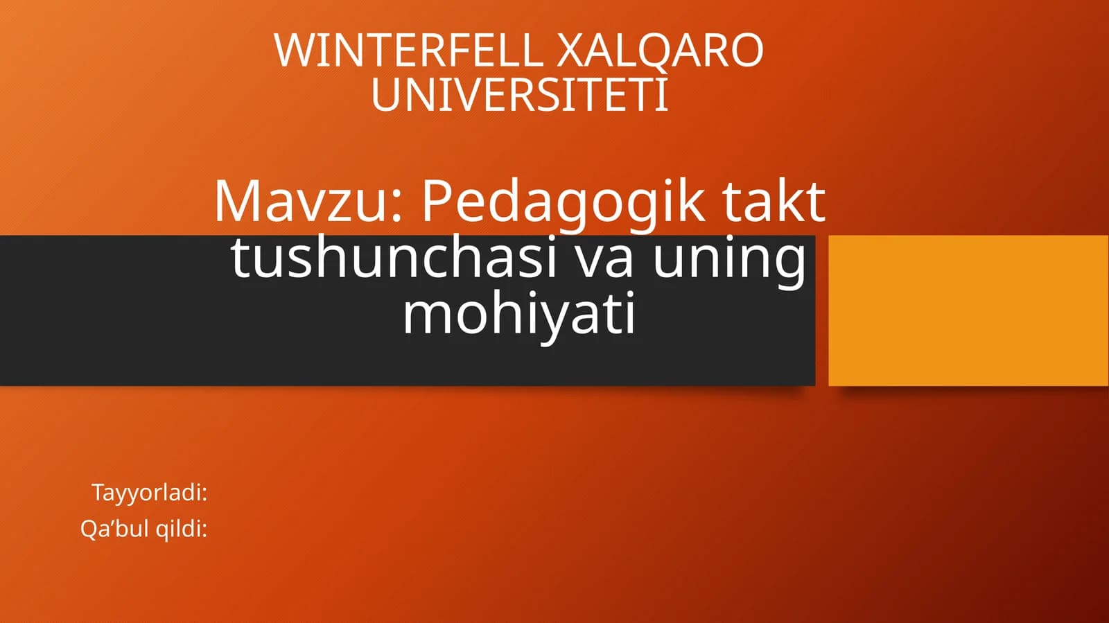 Pedagogik takt tushunchasi va uning mohiyati