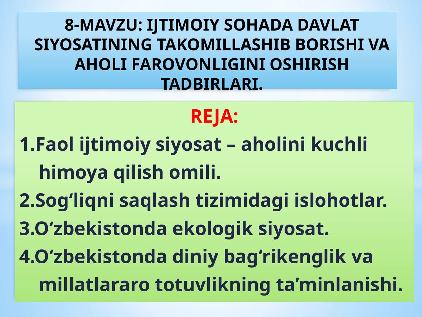 IJTIMOIYSOHADA DAVLAT SIYOSATINING TAKOMILLASHIB BORISHIVAAHOLI FAROVONLIGINI OSHIRISH TADBIRLARI