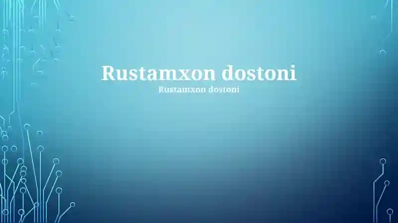 Rustamxon dostoni