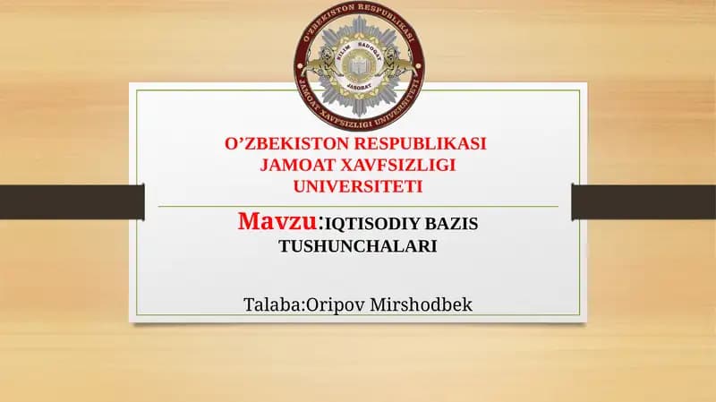 IQTISODIY BAZISTUSHUNCHALARI