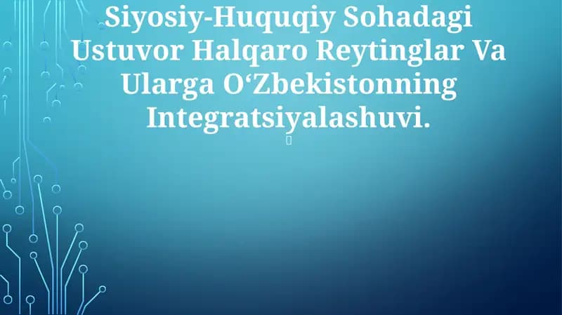 Siyosiy-Huquqiy Sohadagi Ustuvor Halqaro Reytinglar