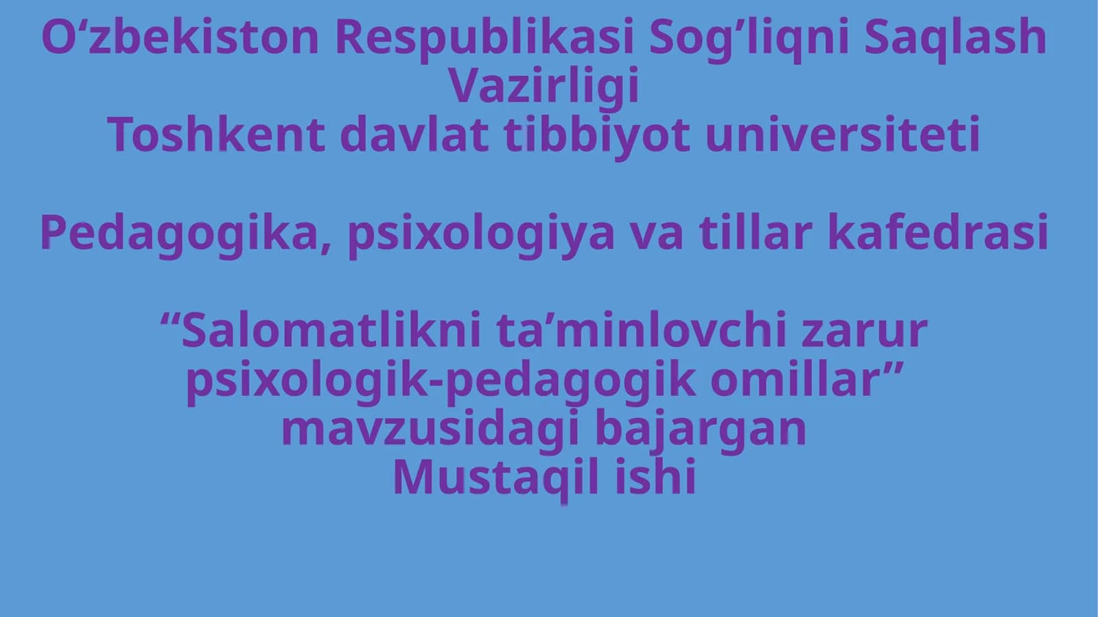 Salomatlikni ta’minlovchi zarur psixologik-pedagogik omillar