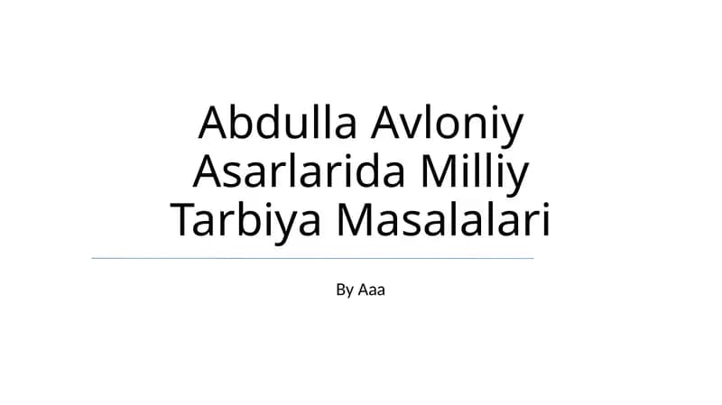 Abdulla Avloniy Asarlarida Milliy Tarbiya Masalalari