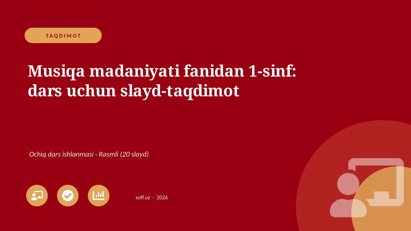 Musiqa madaniyati fanidan 1-sinf: dars uchun slayd-taqdimot