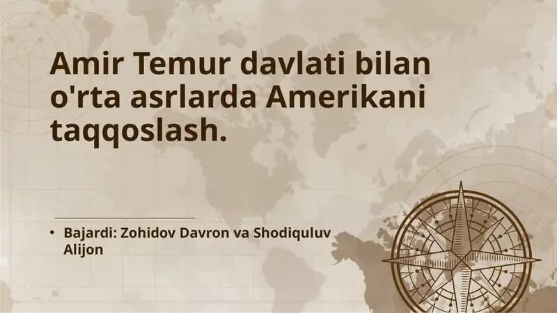 Amir Temur davlati bilano'rta asrlarda Amerika ni taqqoslash