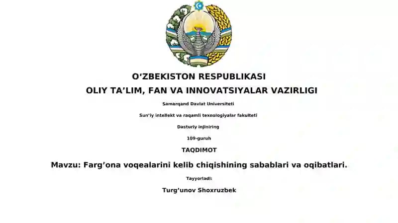 Farg'ona voqealarini kelib chiqishining sabablari va oqibatlari